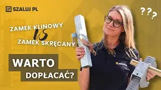 Zamek skręcany czy klinowy? Warto dopłacać?
