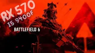 Battlefield 6 rx 570 4gb