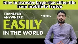 How to transfer data from android to laptop | Easy to Transfer Large Video Files | Detail's by ZAY