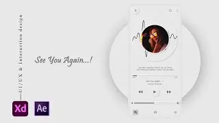 Music App Design Using Adobe Xd & After effects (Visual Design + keyframes)