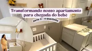 Transformando nosso apartamento pequeno de 34m2 para a chegada do bebê - PARTE 2 - O QUARTINHO