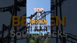 TOP 5 der BESTEN Soundtracks im Movie Park🎶 #freizeitpark #moviepark #soundtrack #ranking #top5