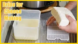 The Two Types of Brine for Cheese Making