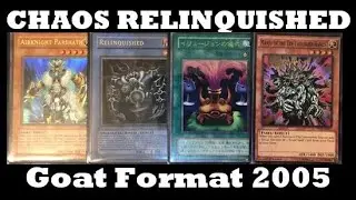 Yu-Gi-Oh! Chaos Relinquished GOAT FORMAT Deck Profile COMPETITIVE