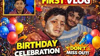 FIRST BIRTHDAY VLOG 🎂 | Birthday celebration with friends | cake smash 