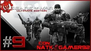 Gears of War UE #9 Atrincherados | Con Natkogamer92/Dificultad elevada
