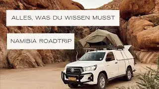 Roadtrip durch Namibia - Reiseroute, Campsites, Reisezeit und Kosten