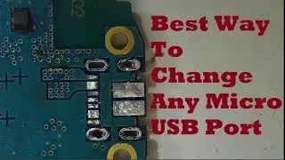 How to Fix Micro USB Port The Best Way to Replace any Micro USB Port