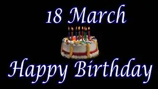 18 March New Birthday Status Video , happy birthday wishes, birthday msg quotes जन्मदिन