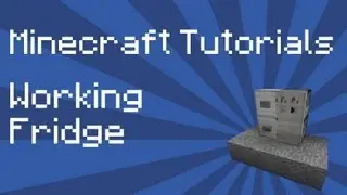 Minecraft Tutorial: Working Fridge