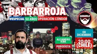 #️⃣ #BarbarrojaEnVivo #Operaci&oacute;nC&oacute;ndor50A&ntilde;os// junto a Alejandro Kirk