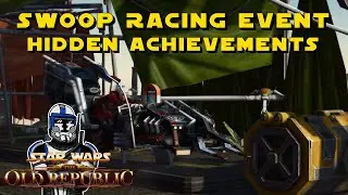 Swoop Racing Event Hidden Achievements - SWTOR Guide