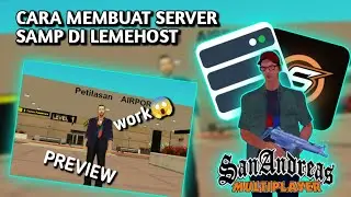 CARA MEMBUAT SERVER SAMP DI LEMEHOST