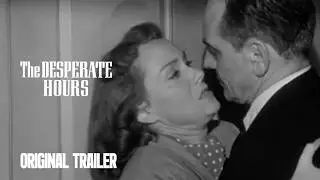 The Desperate Hours Original Trailer (William Wyler, 1955)