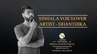 Sinhala Voiceover Artist Dhanthika sinhala voice over