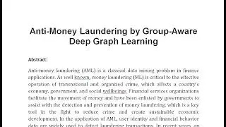Anti Money Laundering by Group Aware Deep Graph Learning