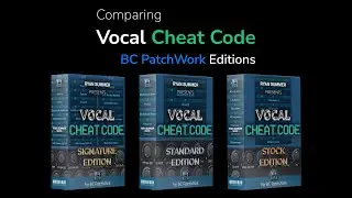 Vocal Cheat Code in Action: Comparing the Blue Cat's PatchWork Vocal Chains