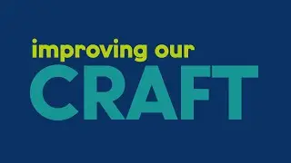 Improving our Craft | Tim Hykes