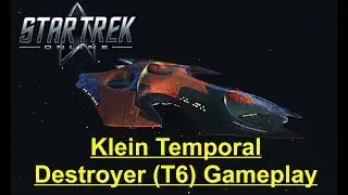 Star Trek Online - Klein Temporal Destroyer (T6) Gameplay