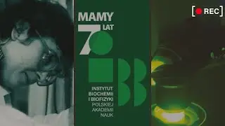 Obchody Jubileuszu 70-lecia Instytutu Biochemii i Biofizyki PAN | 10.10.2024 r. | #Mamy70Lat