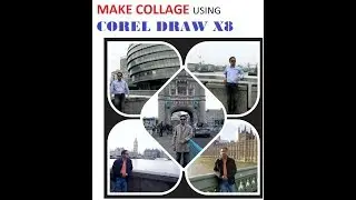 Collage making using Corel Draw : Learn CorelDRAW in Hindi: Lecture 14