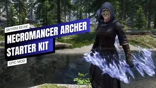 Unleash Dark Magic With The Ultimate Skyrim Necromancer Archer Mod!