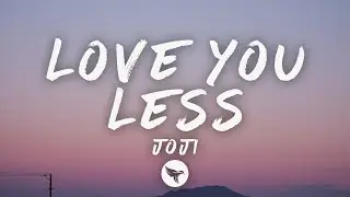 Joji - LOVE YOU LESS (Lyrics)