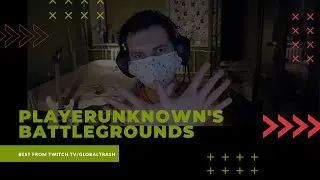 Always Forever Now (PUBG GlobalTrash_Twch BEST OF 2019-2021)