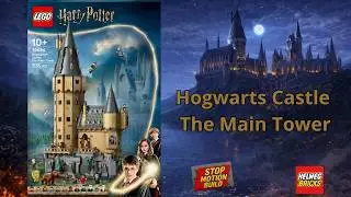 LEGO: Harry Potter &ndash; 76454 Hogwarts Castle: The Main Tower | Stop Motion Build