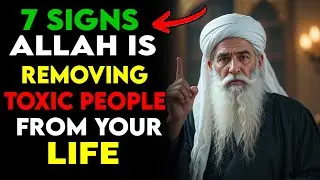 7 Signs Allah Is Protecting You by Removing Toxic People from Your Life