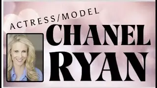 CHANEL RYAN INTERVIEW ~ Steve Ludwig's Classic Pop Culture at PlanetLudwig.com