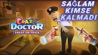 DOKTOR OLDUM SAĞLAM KİMSE KALMADI - CRAZY DOCTOR