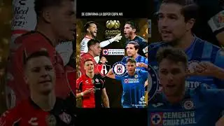 Super copa MX.#cruzazul #atlas #ligamx #copamx