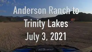 Anderson Ranch to Trinity Lakes