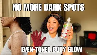 How to Get Rid of Body Hyperpigmentation & Uneven Skin Tone | Night + Morning Routine