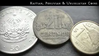 Few Uruguayan , Peruvian & Haitian Coins and Value | Uruguay | Peru | Haiti