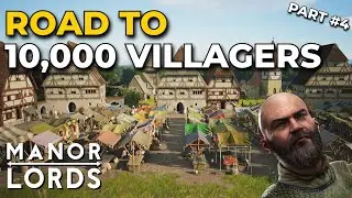 Manor Lords 10,000 Villager Challenge | Ep 4