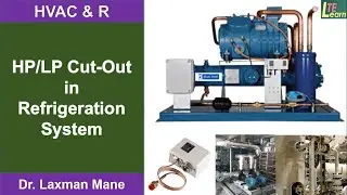 HP/LP Cut-Out in Refrigeration System