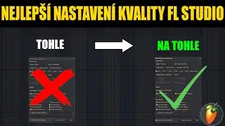 Z&aacute;kladn&iacute; a Nejlep&scaron;&iacute; Nastaven&iacute; v FL Studiu ( 10x Lep&scaron;&iacute; Kvalita po P&aacute;r Minut&aacute;ch ) //  @mixbyreez