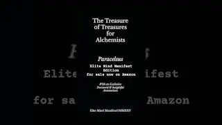 #Paracelsus #Alchemy #Audiobook  #SpiritualAlchemy #OccultPhilosophy #TreasureOfTreasures