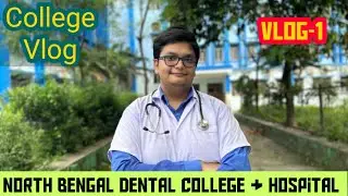 College Blog ..! A normal day in Medico Life 💕. North Bengal Dental College & Hospital
