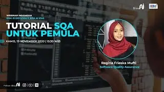 Tutorial SQA Untuk Pemula (Regina Frieska Mufti, Software Quality Assurance)