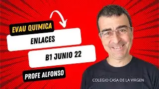 Profe Alfonso Evau Qu&iacute;mica B1 junio 22