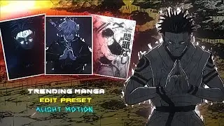 TOP 3 TRENDING ANIMANGA TIKTOK FREE EDITS PRESETS [ ALIGHT MOTION ] XMLS