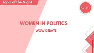 Women In Politics Debate 2024