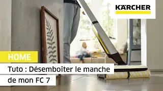 TUTO💡: D&eacute;monter le manche du nettoyeur de sols FC 7 | K&auml;rcher