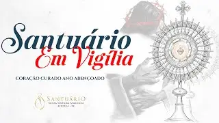 Santuário em Vigília - Direto do Santuário Nossa Senhora Aparecida Astorga PR