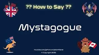 🔍📜 How to Pronounce Mystagogue? (CORRECTLY) | Pronunciation Planet