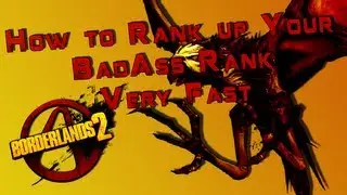 Borderlands 2 How to Rank up fast Badass points XBOX 360