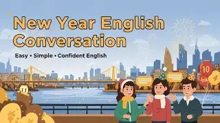 How To talk about New Year in English | English Podcast for Speaking Fluency